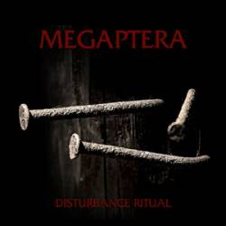 Megaptera : Disturbance Ritual